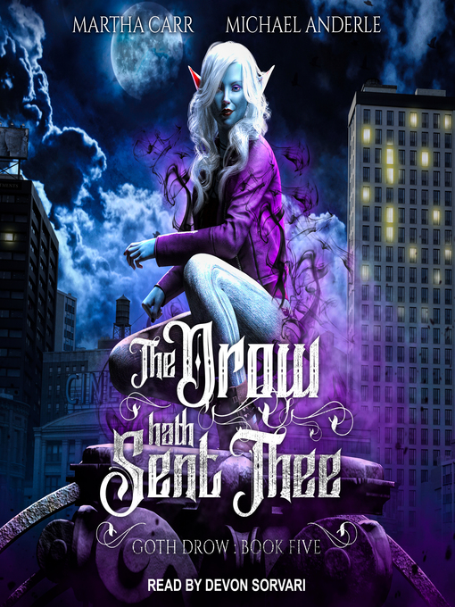 Title details for The Drow Hath Sent Thee by Martha Carr - Available